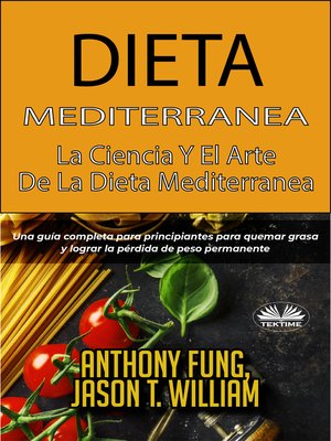 cover image of Dieta Mediterránea--La Ciencia Y El Arte De La Dieta Mediterránea